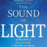 The Sound of Light, Leonard Sweet