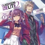 Classroom of the Elite Year 2 Light..., Syougo Kinugasa