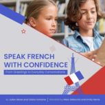 Speak French with Confidence, Julien Morel