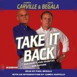 Take It Back Our Party, Our Country, Our Future, James Carville