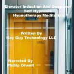 Elevator Induction Self Hypnosis Hypn..., Key Guy Technology LLC