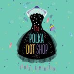 The Polka Dot Shop, Laurel Remington