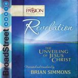 Revelation The Unveiling of Jesus Christ, Brian Simmons