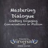 Mastering Dialogue, Virversity Online Courses