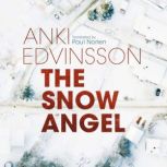 The Snow Angel, Anki Edvinsson