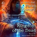Kingdom of the Dead, Pavel Kornev