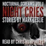 Night Cries, Mark Leslie