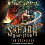 The Godkiller, Michael Anderle