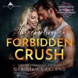 The Cowboys Forbidden Crush, Deborah Garland