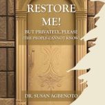 Restore Me!, Dr. Susan Agbenoto