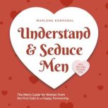 Understand  Seduce Men the Mens Gu..., Marlene Korporal