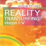 Reality Transurfing. Steps IV., Vadim Zeland