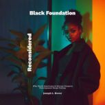 Black Foundation, Reconsidered, Joseph Hover