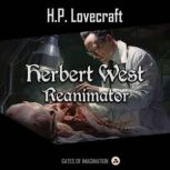 Herbert West  Reanimator, Howard Phillips Lovecraft