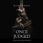Once Judged A Riley Paige MysteryBo..., Blake Pierce