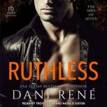 Ruthless, Dani Rene
