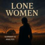 Lone Women Book summary  analysis, Alexander Pike