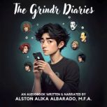 The Grindr Diaries, Alston Alika Albarado