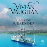 Sunrise Surrender, Vivian Vaughan