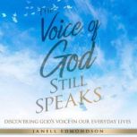 The Voice of God Still Speaks, Janell Edmondson