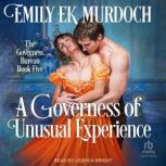 A Governess of Unusual Experience, Emily EK Murdoch