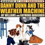 Danny Dunn and the Weather Machine, Jay Williams