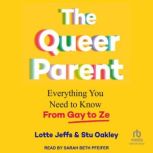 The Queer Parent, Stu Oakley