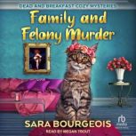 Family and Felony Murder, Sara Bourgeois