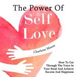 The Power of SelfLove, Charlene Moore