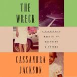 The Wreck, Cassandra Jackson