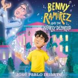 Benny Ramirez and the Nearly Departed..., Jose Pablo Iriarte