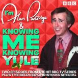 Im Alan Partridge  Knowing Me, Know..., Steve Coogan