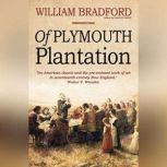 Of Plymouth Plantation, William Bradford Harold Paget