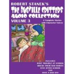 Bugville Critters Audio Collection 3, Robert Stanek