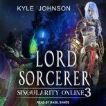Lord Sorcerer, Kyle Johnson