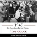 1945, Tom Pocock