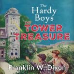 The Tower Treasure, Franklin W. Dixon