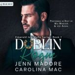 Dublin Rogue, Jenn Madore