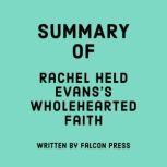 Summary of Rachel Held Evanss Wholeh..., Falcon Press