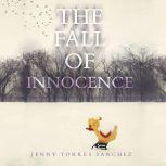 Fall of Innocence, The, Jenny Tores Sanchez