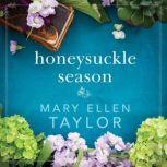 Honeysuckle Season, Mary Ellen Taylor