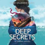 Deep Secrets, Nikki Shannon Smith