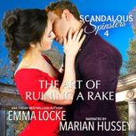 The Art of Ruining a Rake, Emma Locke
