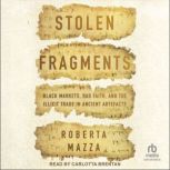 Stolen Fragments, Roberta Mazza