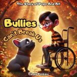 Bullies Cant Break Us, Cindy Perkins