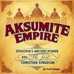 Aksumite Empire, Rolf Hedger