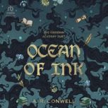 Ocean of Ink, A. R. Conwell