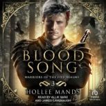 Blood Song, Hollee Mands
