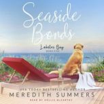 Seaside Bonds, Meredith Summers