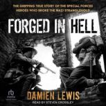 Forged in Hell, Damien Lewis